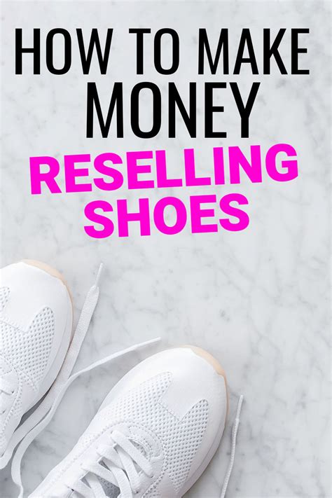 reselling shoes for profit.